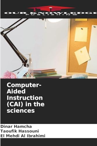 Computer-Aided Instruction (CAI) in the sciences