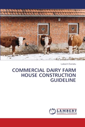 COMMERCIAL DAIRY FARM HOUSE CONSTRUCTION GUIDELINE