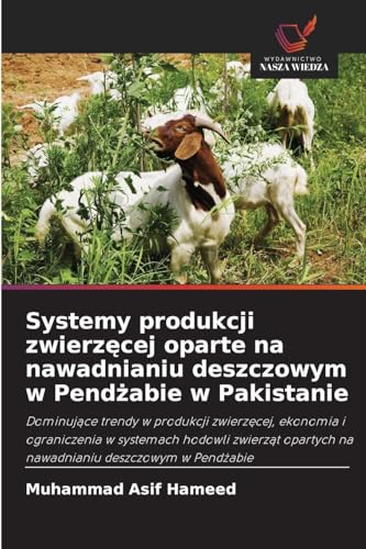 Systemy produkcji zwierzęcej oparte na nawadnianiu deszczowym w Pendżabie w Pakistanie