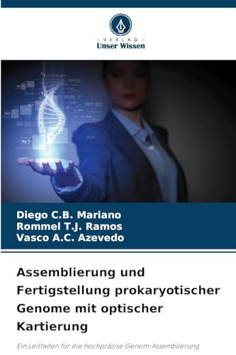 Assemblierung und Fertigstellung prokaryotischer Genome mit optischer Kartierung