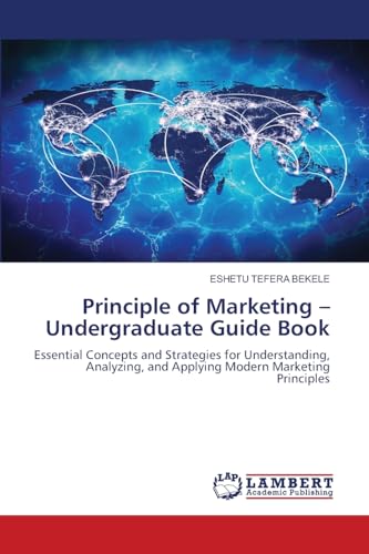 Principle of Marketing -Undergraduate Guide Book