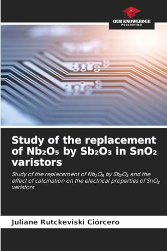 Study of the replacement of Nb₂O₅ by Sb₂O₃ in SnO₂ varistors