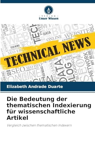 Die Bedeutung der thematischen Indexierung für wissenschaftliche Artikel