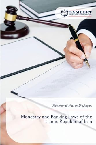 Monetary and Banking Laws of the Islamic Republic of Iran