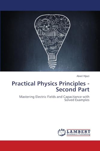 Practical Physics Principles - Second Part