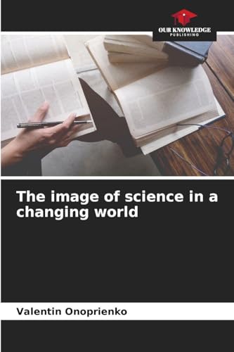 The image of science in a changing world