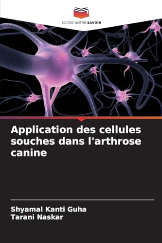 Application des cellules souches dans l'arthrose canine