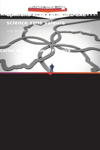 L'imbrication des faits et des opinions et la critique d'une science sans valeurs