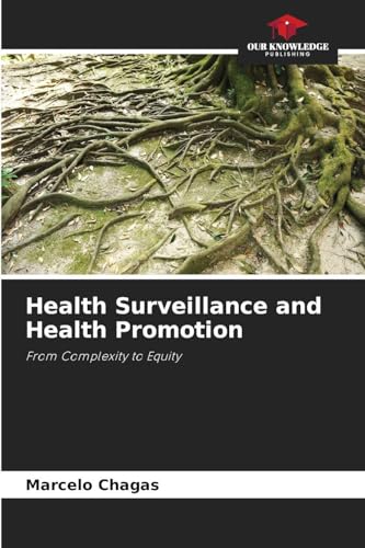 Health Surveillance and Health Promotion