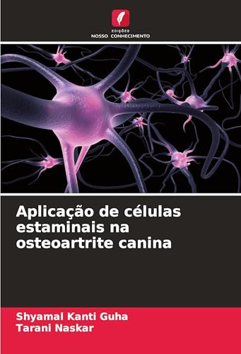 Aplicação de células estaminais na osteoartrite canina
