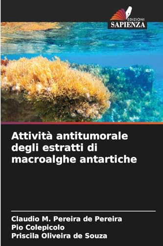 Attività antitumorale degli estratti di macroalghe antartiche