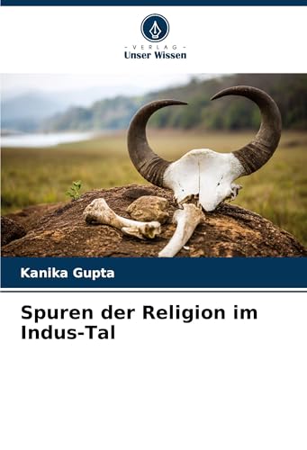 Spuren der Religion im Indus-Tal