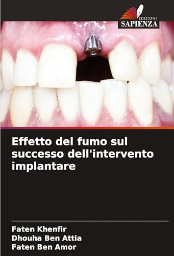 Effetto del fumo sul successo dell'intervento implantare