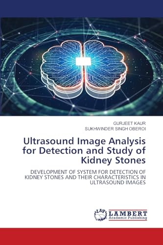 Ultrasound Image Analysis for Detection and Study of Kidney Stones
