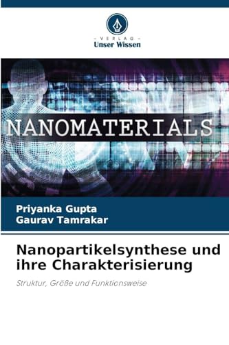 Nanopartikelsynthese und ihre Charakterisierung
