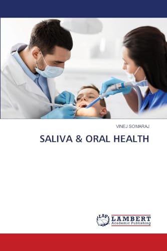 SALIVA & ORAL HEALTH