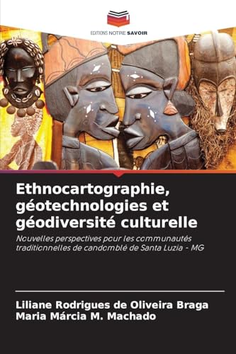 Ethnocartographie, géotechnologies et géodiversité culturelle