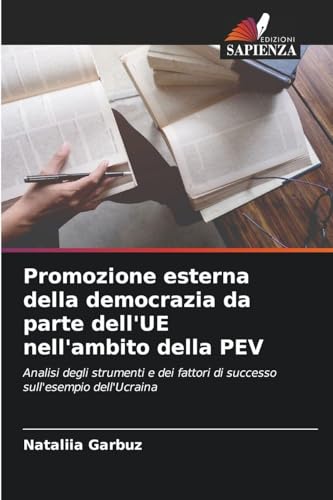 Promozione esterna della democrazia da parte dell'UE nell'ambito della PEV