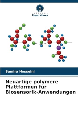 Neuartige polymere Plattformen für Biosensorik-Anwendungen