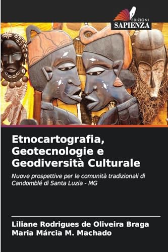 Etnocartografia, Geotecnologie e Geodiversità Culturale