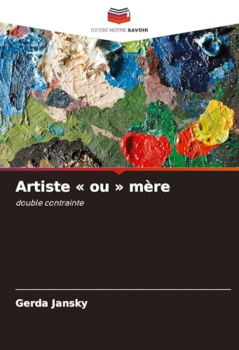 Artiste  ou  mère