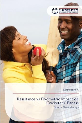 Resistance vs Plyometric Impact on Cricketers' Fitness