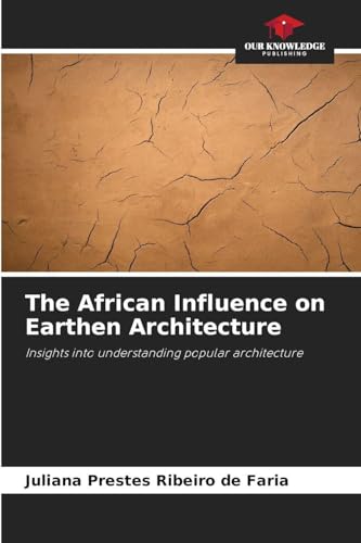 The African Influence on Earthen Architecture