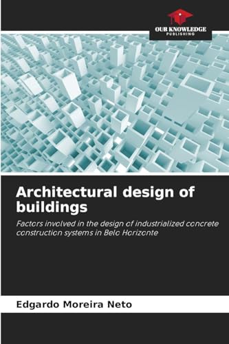 Architectural design of buildings