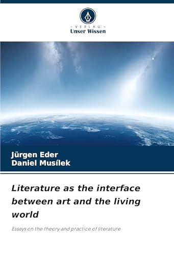 Literature as the interface between art and the living world