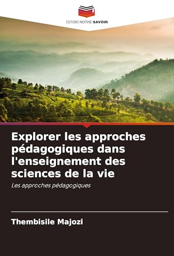 Explorer les approches pédagogiques dans l'enseignement des sciences de la vie