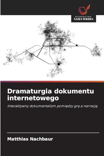 Dramaturgia dokumentu internetowego