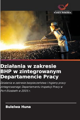 Działania w zakresie BHP w zintegrowanym Departamencie Pracy