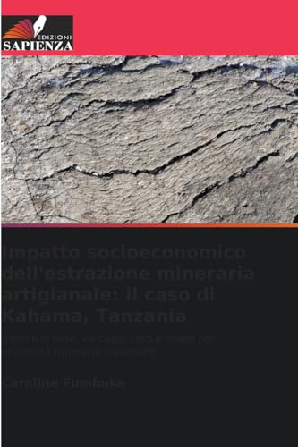 Impatto socioeconomico dell'estrazione mineraria artigianale