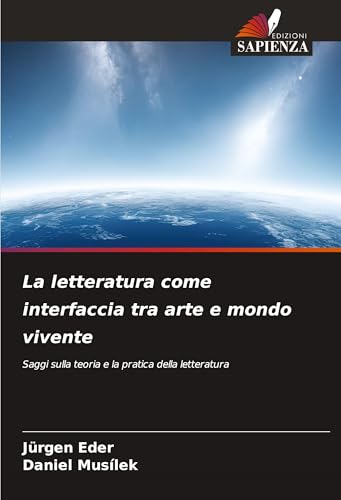 La letteratura come interfaccia tra arte e mondo vivente
