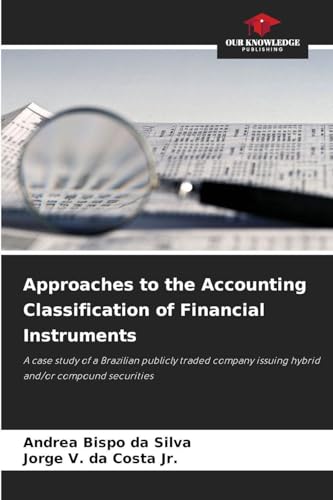 Approaches to the Accounting Classification of Financial Instruments