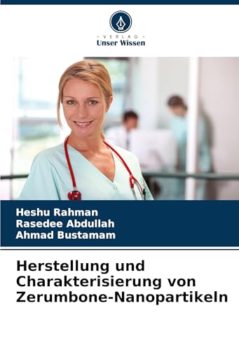 Herstellung und Charakterisierung von Zerumbone-Nanopartikeln