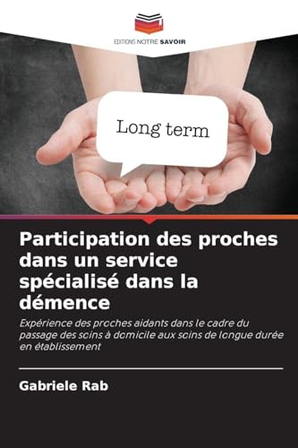 Participation des proches dans un service spécialisé dans la démence