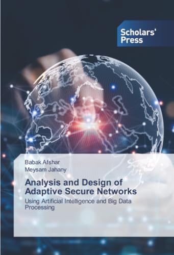 Analysis and Design of Adaptive Secure Networks