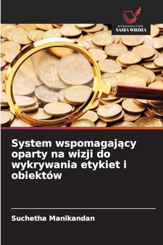 System wspomagający oparty na wizji do wykrywania etykiet i obiektów