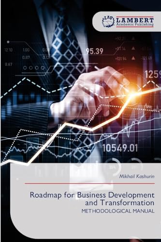 Roadmap for Business Development and Transformation
