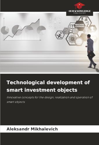 Technological development of smart investment objects