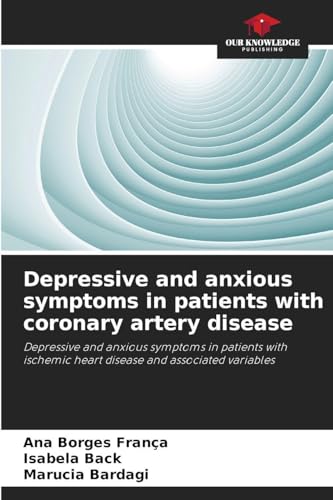 Depressive and anxious symptoms in patients with coronary artery disease