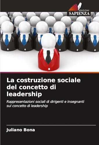 La costruzione sociale del concetto di leadership