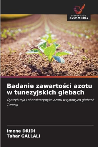Badanie zawartości azotu w tunezyjskich glebach