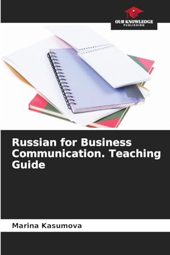 Russian for Business Communication. Teaching Guide