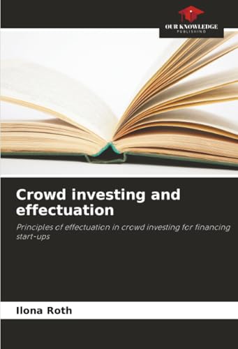 Crowd investing and effectuation