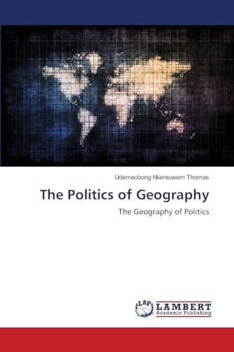 The Politics of Geography