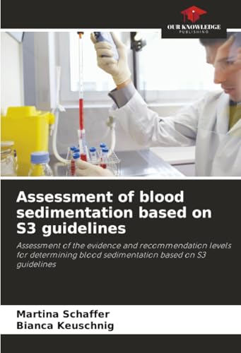 Assessment of blood sedimentation based on S3 guidelines