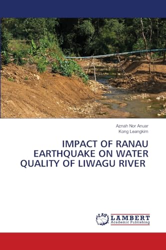 IMPACT OF RANAU EARTHQUAKE ON WATER QUALITY OF LIWAGU RIVER