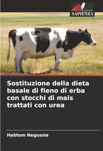 Sostituzione della dieta basale di fieno di erba con stocchi di mais trattati con urea